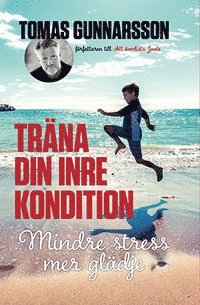 Trna din inre kondition - Mindre stress, mer gldje