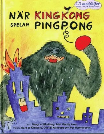 Bengt af Klintberg - När Kingkong spelar pingpong, Inbunden