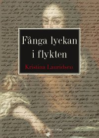 e-Bok Fånga lyckan i flykten  en roman om Agneta Horn