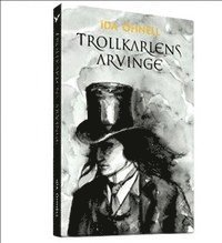 Ida Öhnell - Trollkarlens arvinge, Häftad