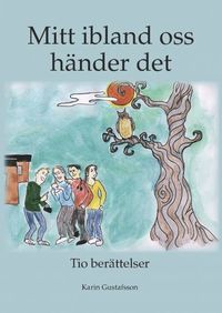 e-Bok Mitt ibland oss händer det  tio berättelser