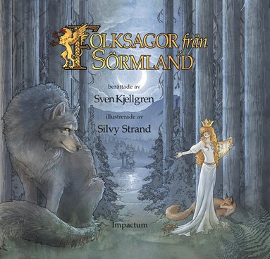 Sven Kjellgren - Folksagor från Sörmland, Inbunden