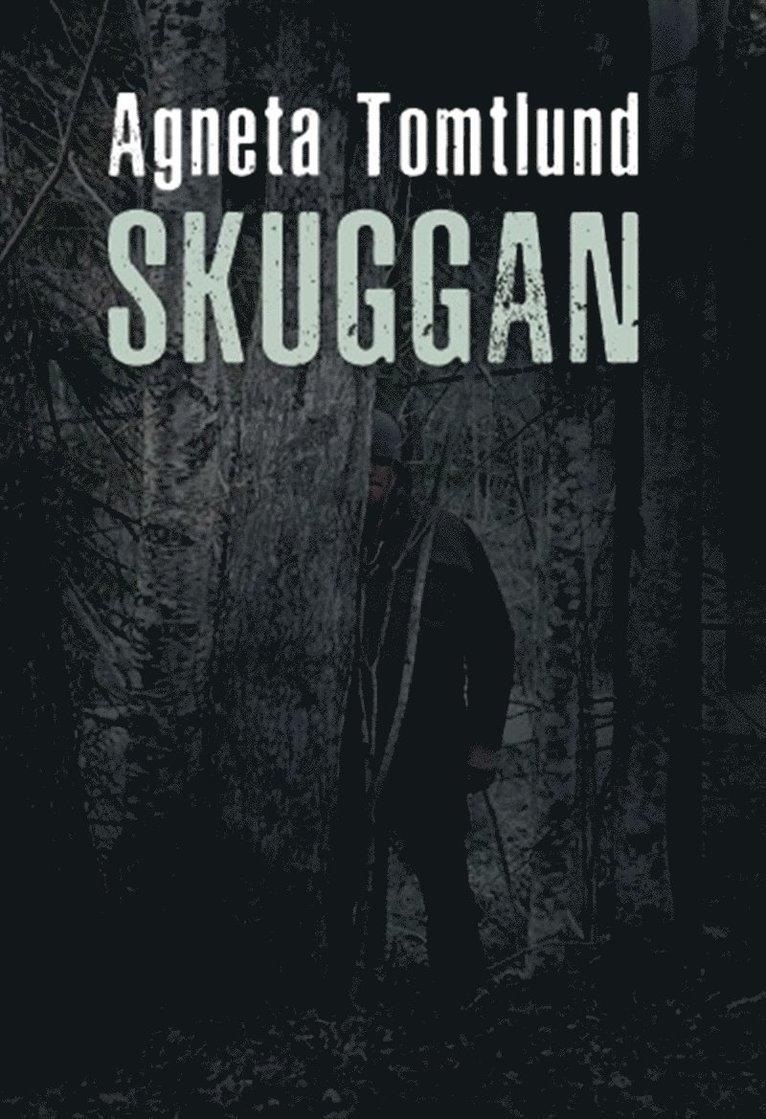 Agneta Tomtlund - Skuggan, E-bok