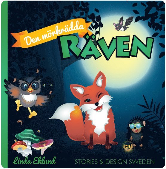 Linda Eklund - Den mörkrädda räven, Inbunden