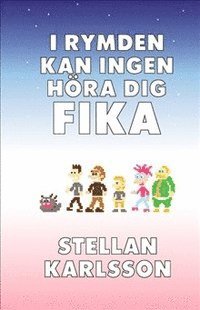 e-Bok I rymden kan ingen höra dig fika