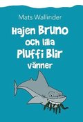 Hajen Bruno och lilla Pluffi blir v�nner