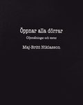 Öppnar alla dörrar : oljemålningar och texter