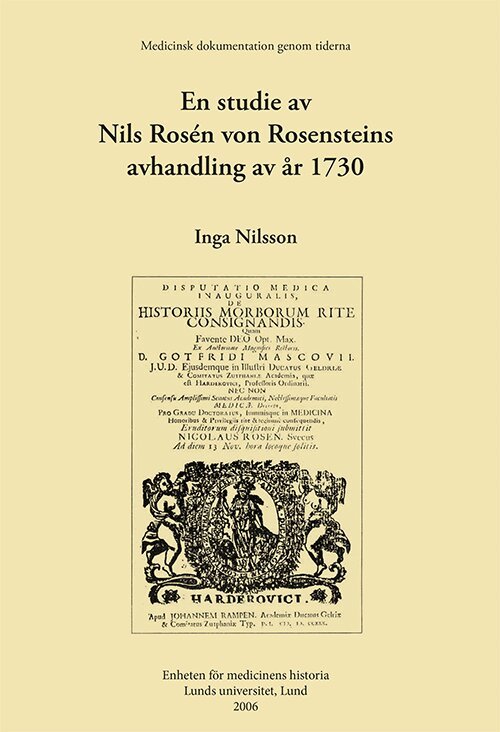 Inga Nilsson - En studie av Nils Rosén von Rosensteins avhandling av år 1730, Häftad
