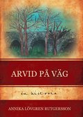 Arvid på väg