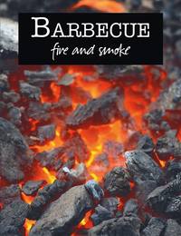 Barbecue, fire and smoke