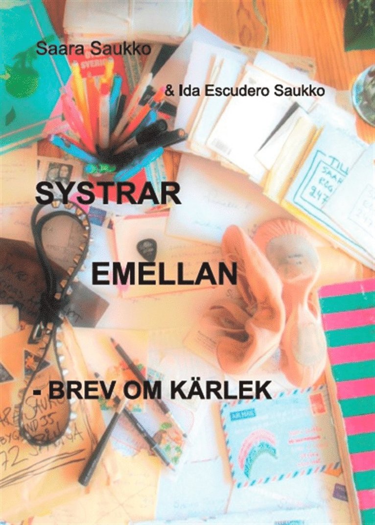 Saara Saukko, Ida Escudero Saukko - Systrar emellan - brev om kärlek, E-bok