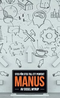 Steg f�r steg till ett perfekt manus