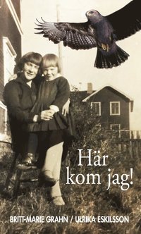 e-Bok Här kom jag!