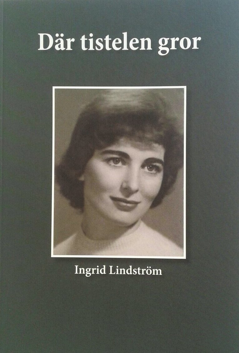 Ingrid Lindström - Där tistelen gror, Pocket