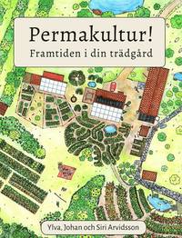 e-Bok Permakultur!  framtiden i din trädgård