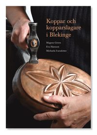 Koppar och kopparslagare i Blekinge