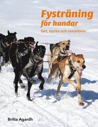 Fystrning fr hundar : Fart, styrka och samarbete