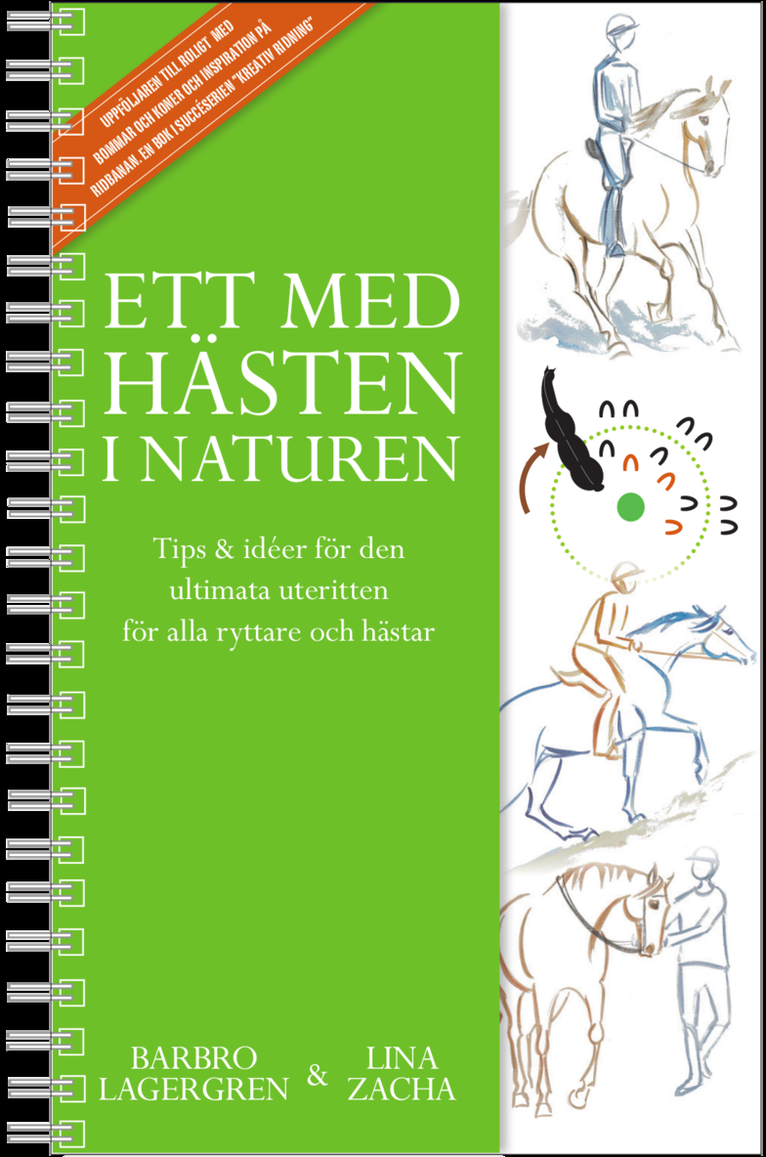 Lina Zacha, Barbro Lagergren - Ett med hästen i naturen : tips & idéer för den ultimata uteritten för alla ryttare och hästar, Häftad