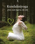 Kundaliniyoga : frn mitt hjrta till ditt