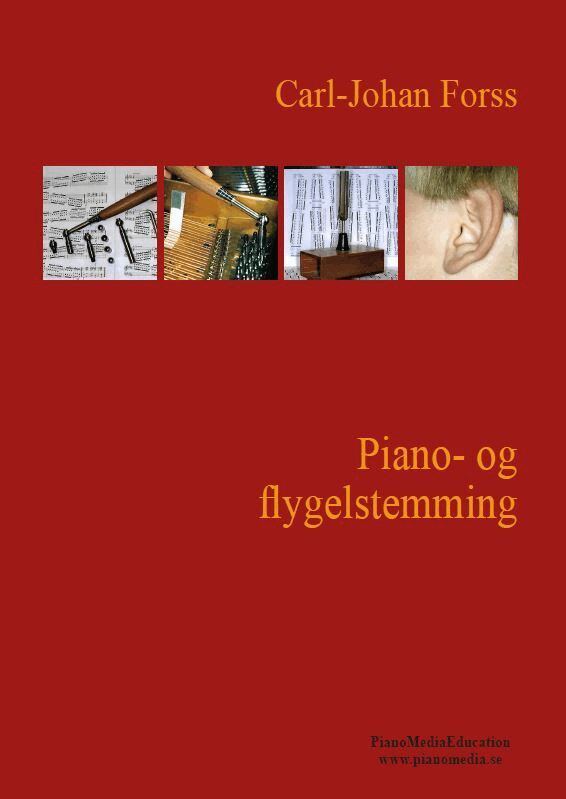 Carl-Johan Forss - Piano- og Flygelstemming, Inbunden
