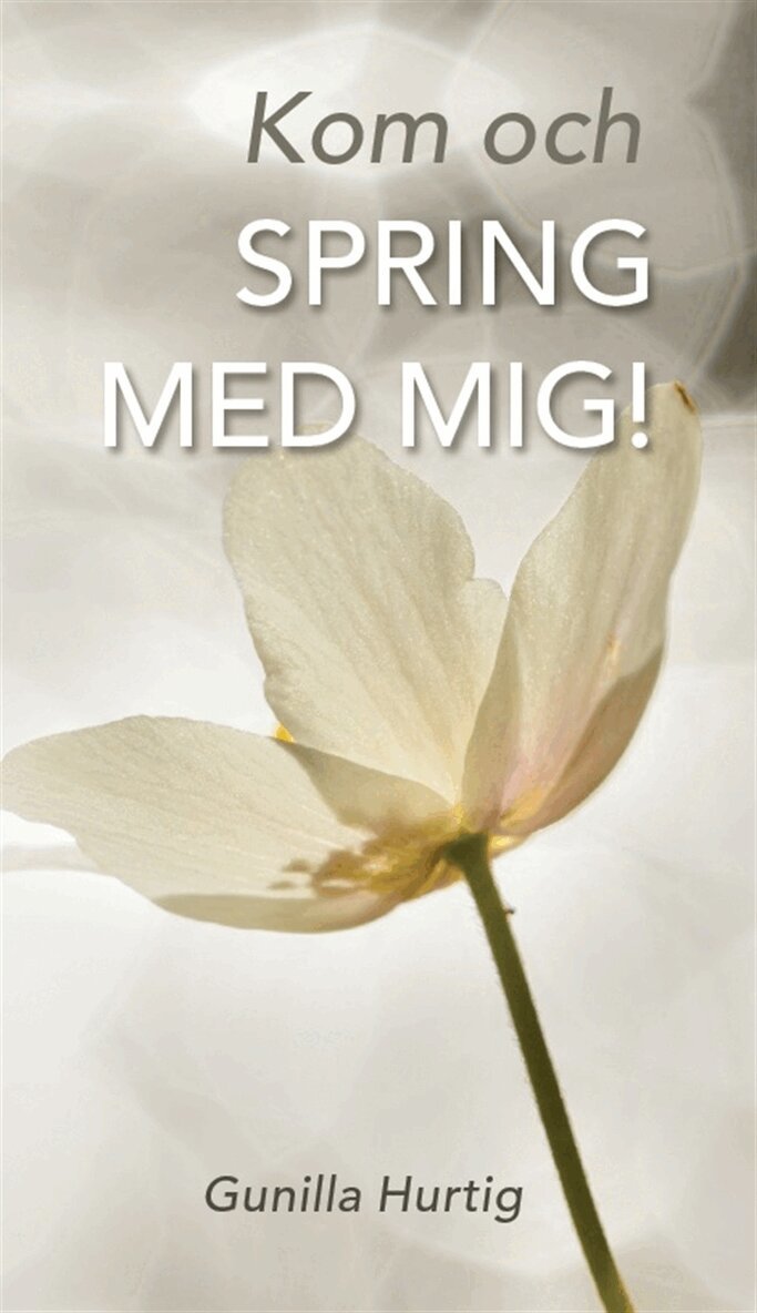 Gunilla Hurtig - Kom och spring med mig!, E-bok. Tillgänglighet: Lägg i varukorg