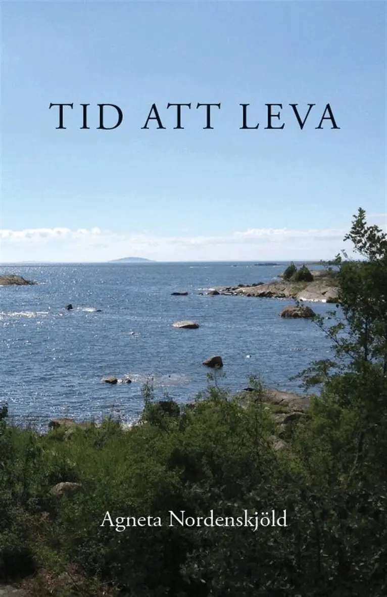 Agneta Nordenskjöld - Tid att leva, E-bok. Tillgänglighet: Lägg i varukorg