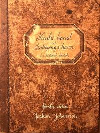 Kinda kanal och Linkpings hamn : en historisk fotobok