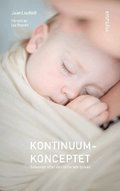 Kontinuumkonceptet : s�kandet efter den f�rlorade lyckan