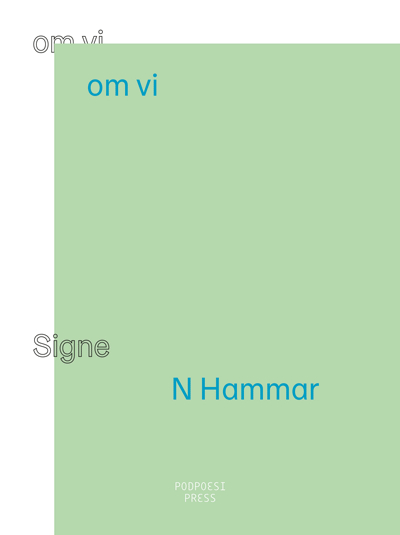 Signe N. Hammar - Om vi, Häftad