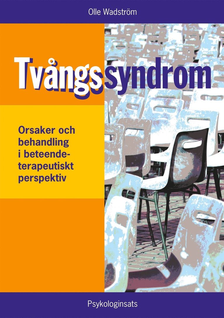 Olle Wadström - Tvångssyndrom/OCD: - orsaker och behandling i ett beteendeterapeutiskt perspektiv, E-bok