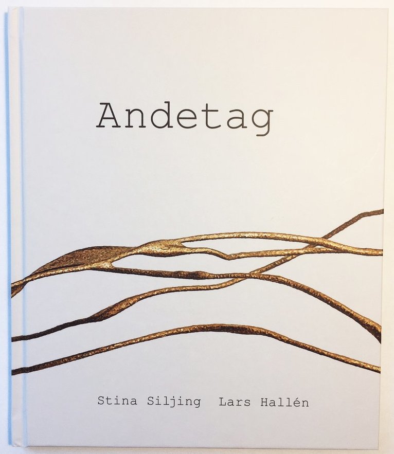 Stina Siljing, Lars Hallén - Andetag, Inbunden