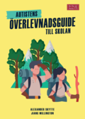 Autistens verlevnadsguide till skolan