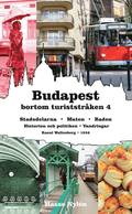 Budapest bortom turiststrken 4