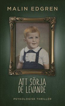 Malin Edgren - Att sörja de levande, Häftad