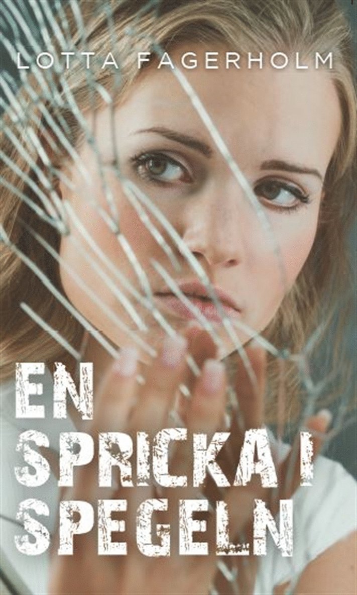 Lotta Fagerholm - En spricka i spegeln, E-bok