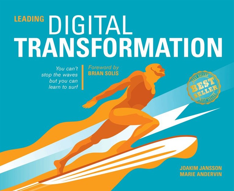 Joakim Jansson, Marie Andervin - Leading Digital Transformation, Häftad