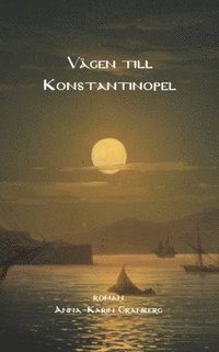 Vgen till Konstantinopel