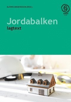 Björn Andersson - Jordabalken : Lagtext, Häftad