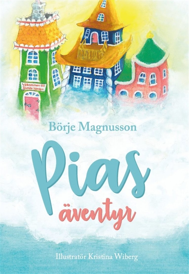Börje Magnusson - Pias Äventyr, E-bok
