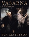 Vasarna i Vadstena