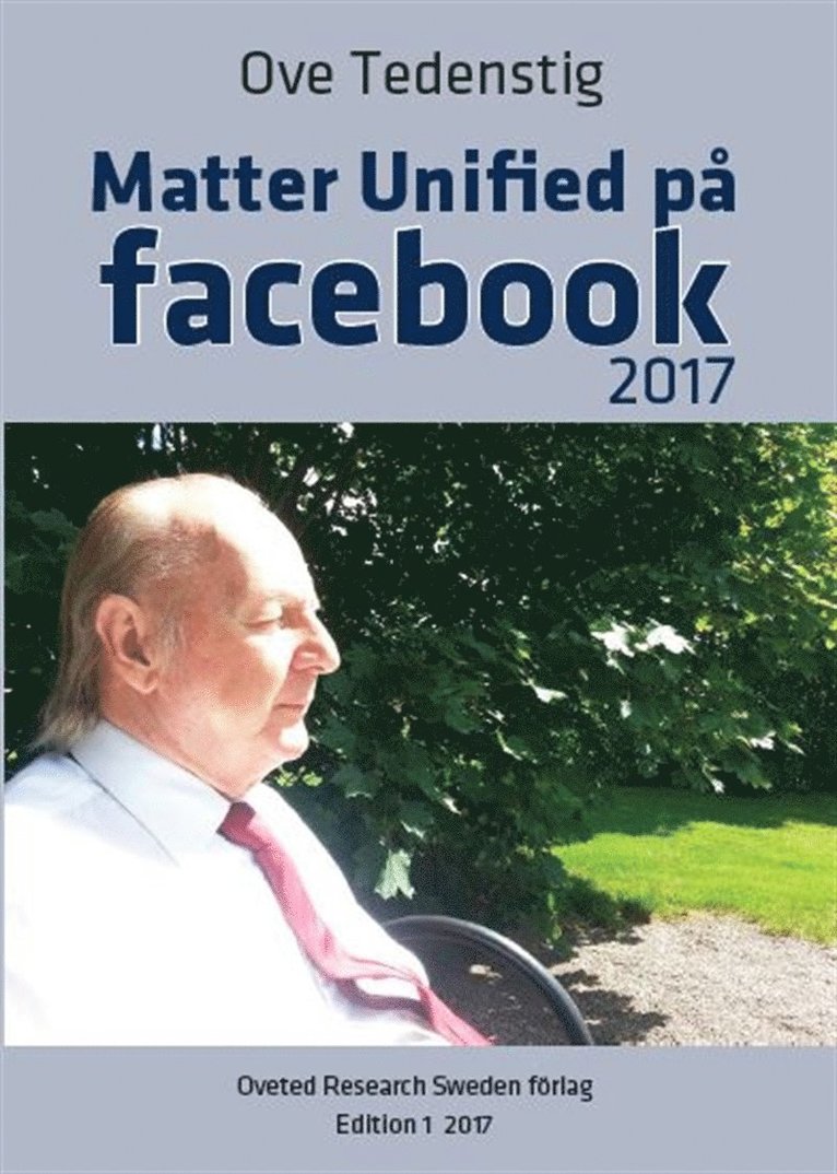 Ove Tedenstig - Matter Unified på Facebook 2017, E-bok