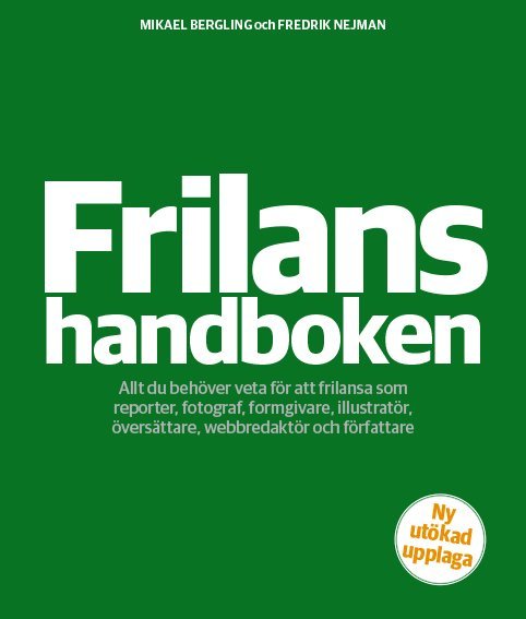Mikael Bergling, Fredrik Nejman - Frilanshandboken, Pocket