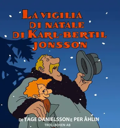 Tage Danielsson - La vigilia di natale di Karl-Bertil Jonsson, Inbunden