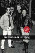 Depeche Mode i Sverige 1982-2020