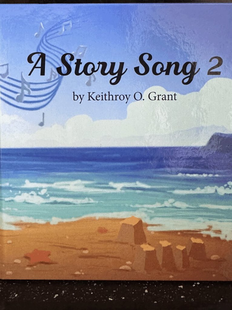 Keithroy O Grant - A Story Song 2, Häftad