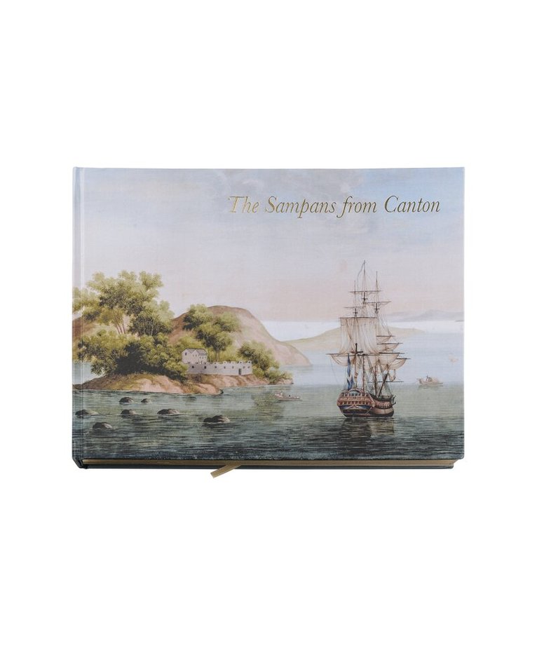 Kenneth Nyberg, Svante Nordin, Magnus Olausson, Kerstin Barup, Torbjörn Lodén, Jeremy Franks - The Sampans from Canton : F.H af Chapman´s Chinese Gouaches, Inbunden