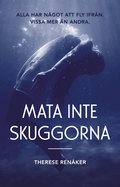 Mata inte skuggorna