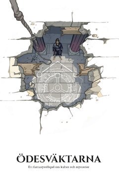 Niklas Berg, Mats Andersson, Mikael Bergström - Ödesväktarna : ett fantasyrollspel om kulter och mysterier, Häftad