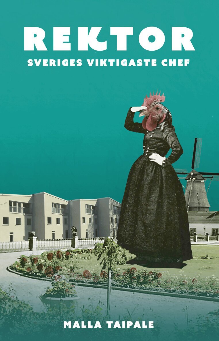 Malla Taipale - Rektor : Sveriges viktigaste chef, Häftad