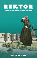 Rektor : Sveriges viktigaste chef